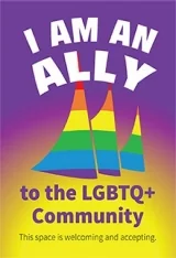 I am an Ally to the LQBTQ+ poster