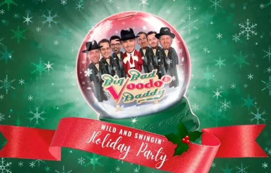 Big Bad Voodoo Daddy’s ‘Wild and Swingin’ Holiday Party’