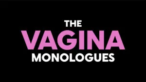 The Vagina Monologues Logo on back background